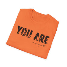 Load image into Gallery viewer, You are Enough