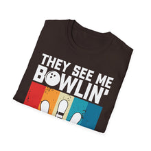 Load image into Gallery viewer, They see me Bowlin'