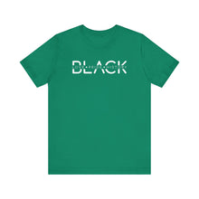Load image into Gallery viewer, Unisex Jersey Tee - Black Love Pride History Statement Shirt