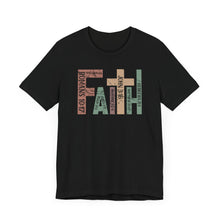 Load image into Gallery viewer, Faith Graphic Unisex Jersey Tee - Inspirational Religious T-Shirt