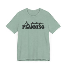 Load image into Gallery viewer, Strategic Planning Unisex Jersey Tee - Motivational Graphic T-Shirt for Creative Minds