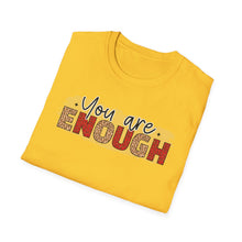 Load image into Gallery viewer, You are Enough