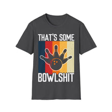 Load image into Gallery viewer, That's Some Bowlshit