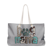 Load image into Gallery viewer, Weekender Bag - Dog Mama