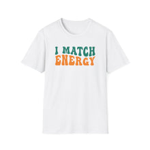 Load image into Gallery viewer, Match Energy