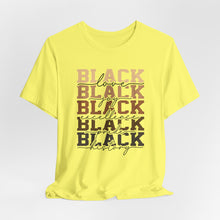 Load image into Gallery viewer, Black History Month Unisex Jersey Tee - Love and Excellence Design