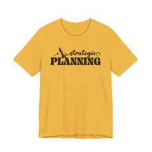 Load image into Gallery viewer, Strategic Planning Unisex Jersey Tee - Motivational Graphic T-Shirt for Creative Minds