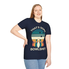 Load image into Gallery viewer, That's Some Bowlshit