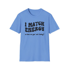 Load image into Gallery viewer, Match Energy