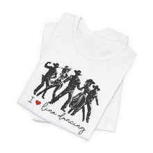 Load image into Gallery viewer, I ❤️ Live Dancing Unisex Jersey Tee – Perfect for Dance Lovers