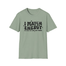 Load image into Gallery viewer, Match Energy