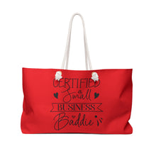 Load image into Gallery viewer, Weekender Bag - Unbothered
