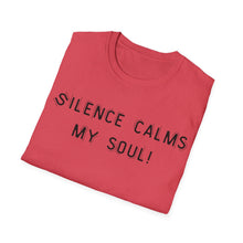 Load image into Gallery viewer, Silence calms my soul