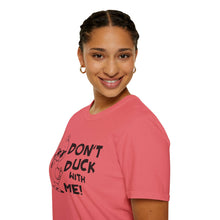 Load image into Gallery viewer, Don't Duck with Me