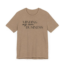 Load image into Gallery viewer, Minding My Own Business T-Shirt - Unisex Jersey Tee for Casual Vibes