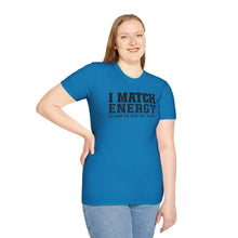 Load image into Gallery viewer, Match Energy