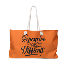 Load image into Gallery viewer, Weekender Bag - Expensive