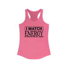 Load image into Gallery viewer, Match Energy