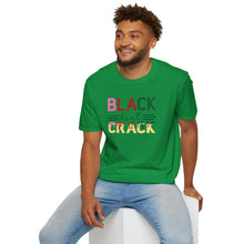 Load image into Gallery viewer, Black don't Crack