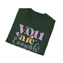 Load image into Gallery viewer, You Are Enough