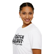 Load image into Gallery viewer, Match Energy