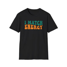 Load image into Gallery viewer, Match Energy