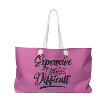 Load image into Gallery viewer, Weekender Bag - Expensive