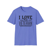 Load image into Gallery viewer, I Love my Veteran