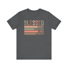 Load image into Gallery viewer, Blessed Unisex Jersey Short Sleeve Tee - Mercy, Redeemed, Loved, Worship