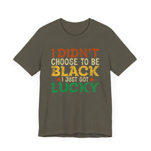 Load image into Gallery viewer, Lucky Choice Unisex Tee - Celebrate Diversity and Heritage