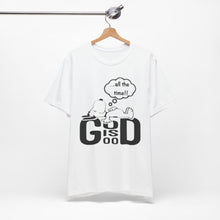 Load image into Gallery viewer, God is Good