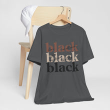 Load image into Gallery viewer, Empowering Black History Tee - Unisex Short Sleeve T-Shirt