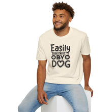 Load image into Gallery viewer, Easily Distracted by Dogs
