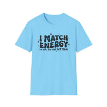 Load image into Gallery viewer, Match Energy