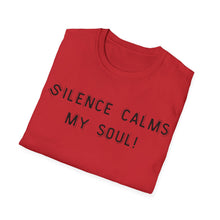 Load image into Gallery viewer, Silence calms my soul