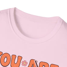 Load image into Gallery viewer, You Are Enough