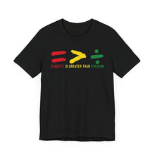 Load image into Gallery viewer, Equality is Greater Than Division Unisex Tee - Empowerment T-Shirt for All Occasions