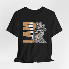 Load image into Gallery viewer, Empowering Unisex Tee - 'I AM' Black Woman Strength - Inspirational Statement Shirt
