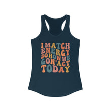Load image into Gallery viewer, Match Energy