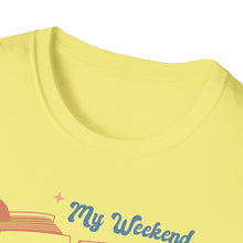 Load image into Gallery viewer, My Weekend is Booked