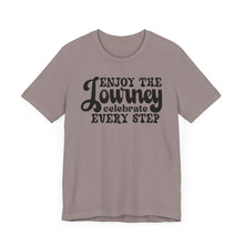 Load image into Gallery viewer, Motivational Journey Tee - Celebrate Every Step Unisex Jersey Shirt