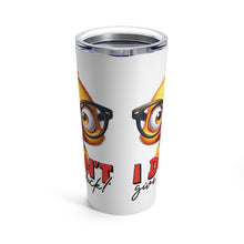 Load image into Gallery viewer, Give a Duck - Tumbler 20oz