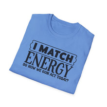 Load image into Gallery viewer, Match Energy
