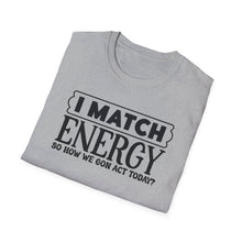 Load image into Gallery viewer, Match Energy