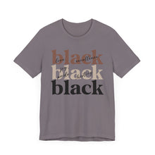 Load image into Gallery viewer, Empowering Black History Tee - Unisex Short Sleeve T-Shirt