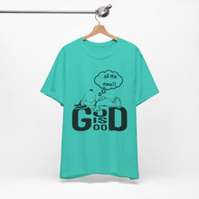 Load image into Gallery viewer, God is Good