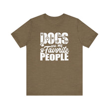 Load image into Gallery viewer, Dogs Are My Favorite People Unisex Jersey Tee