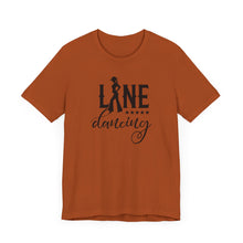 Load image into Gallery viewer, Line Dancing Unisex Jersey Tee - Perfect for Country Lovers & Dance Enthusiasts