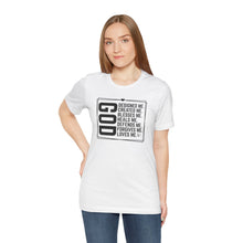 Load image into Gallery viewer, Inspirational God Quote Unisex Jersey Tee