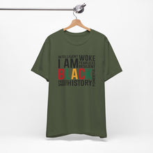 Load image into Gallery viewer, Empowering Black History Unisex Tee - WOKE, INTELLIGENT, RESILIENT